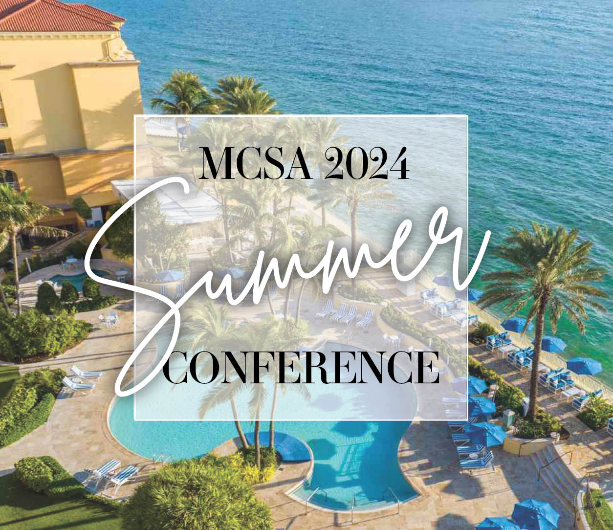 MCSA Summer 2024 Conference