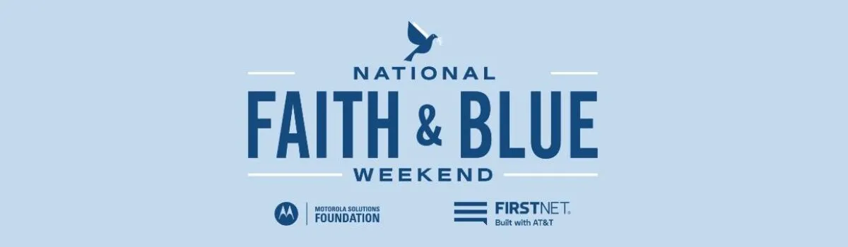 2nd ‘Faith & Blue Weekend’ Will Be Largest Police-Community Outreach Initiative