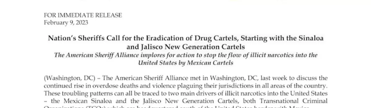 (02/09/23): Nation’s Sheriffs Call for Eradication of Cartels